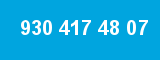 930 417 48 07